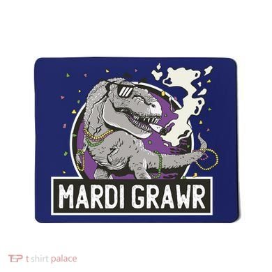Mardi Grawr T Rex Mousepad