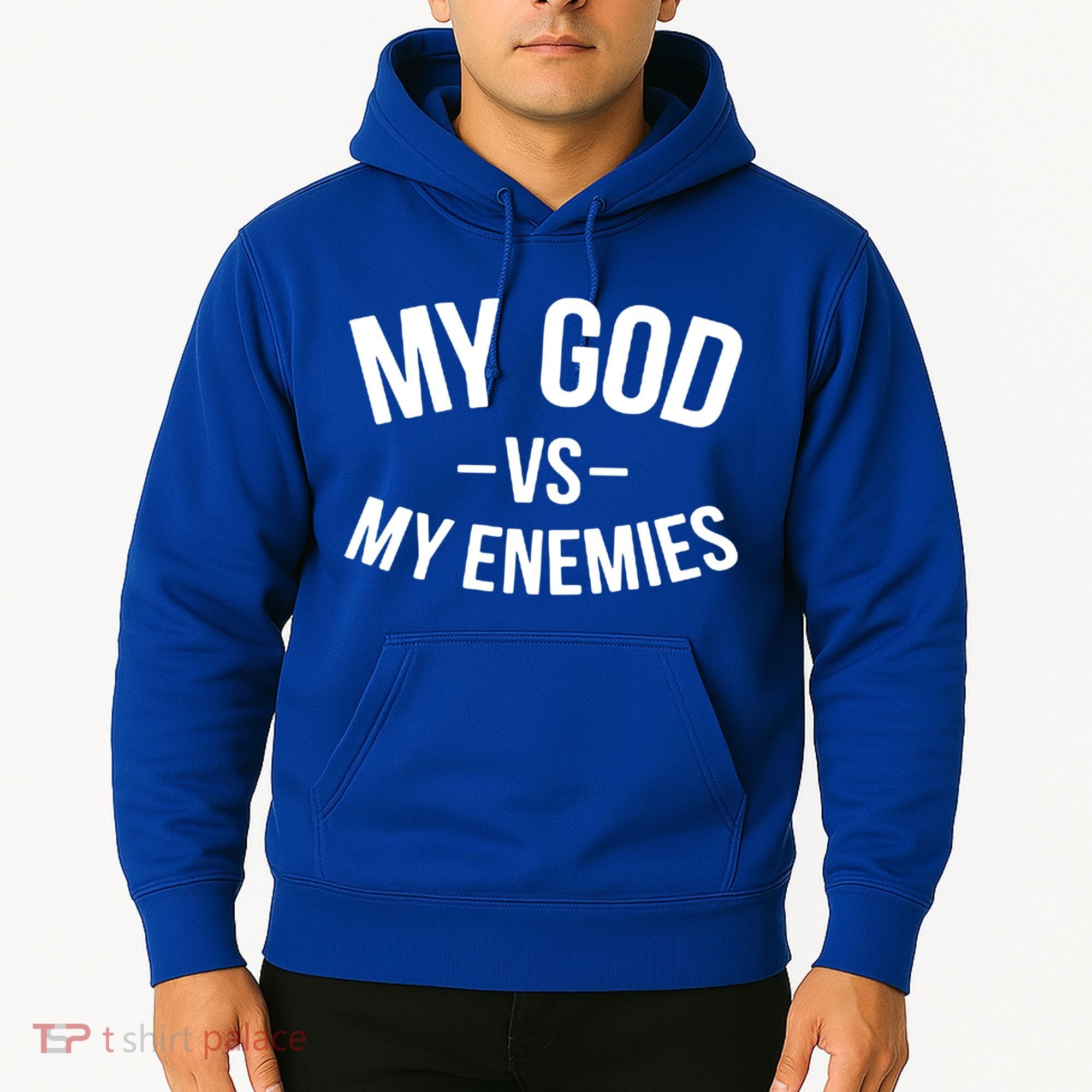 My God Vs My Enemies Funny Gift Hoodie