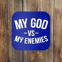 My God Vs My Enemies Funny Gift Coaster thumb 0