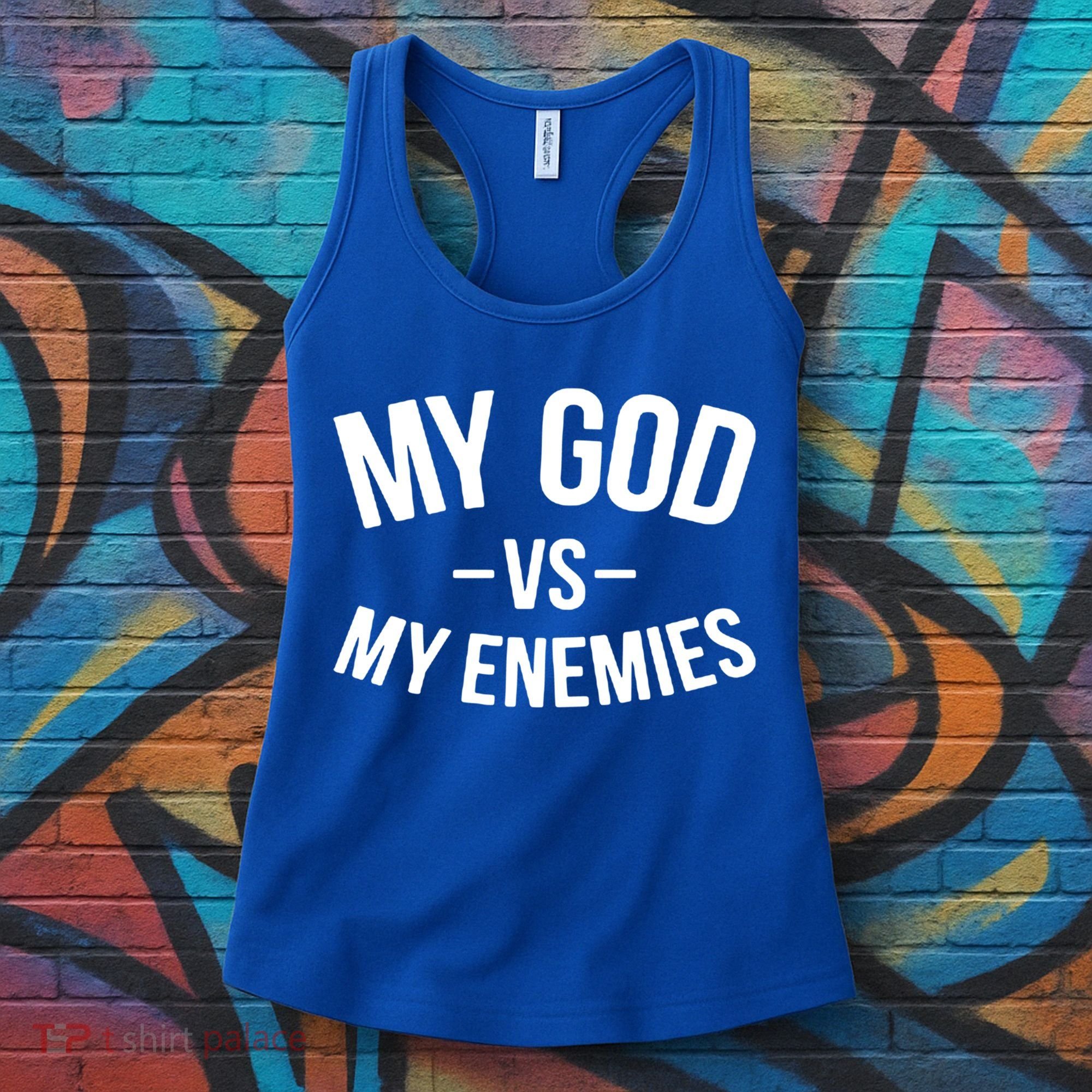 My God Vs My Enemies Funny Gift Women's Tank Top