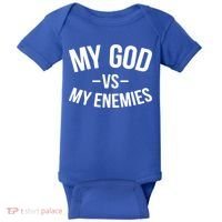 My God Vs My Enemies Funny Gift Baby Bodysuit thumb 0