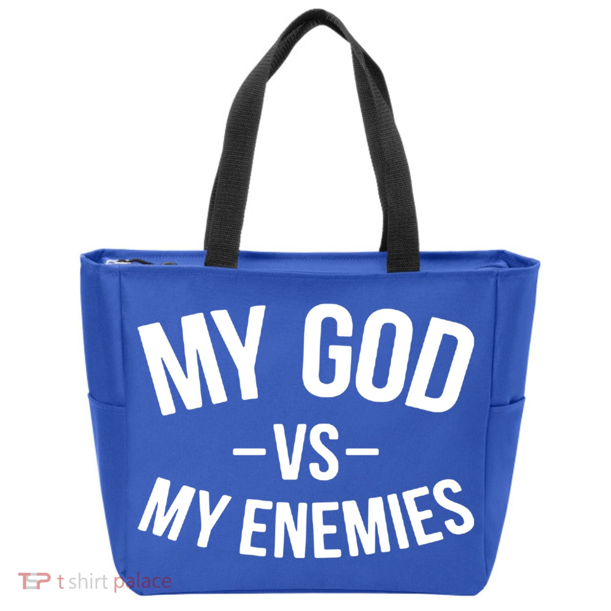 My God Vs My Enemies Funny Gift Tote Bag
