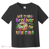 Mardi Gras Will Trade Brother For King Cake Bead Toddler T-Shirt thumb 0