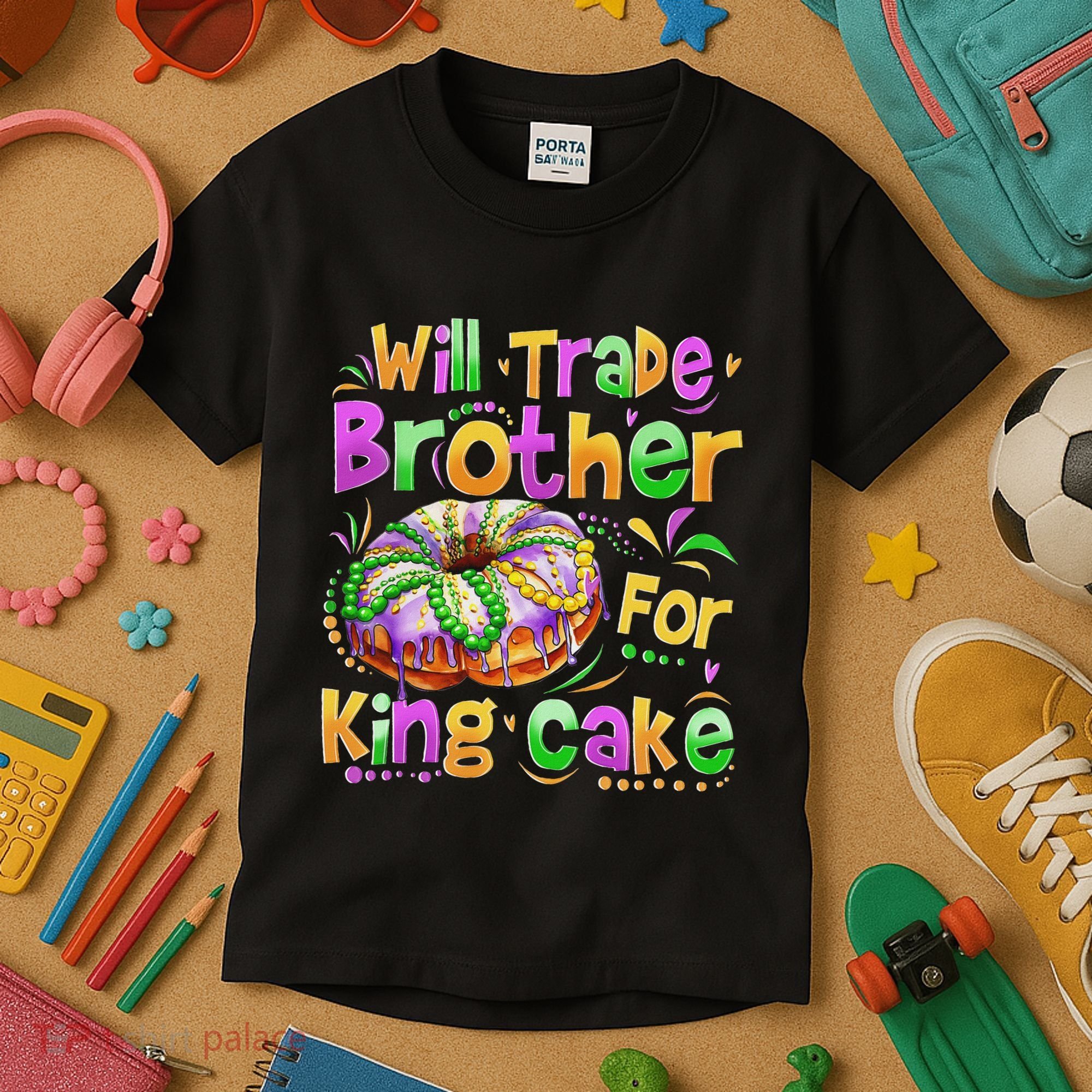 Mardi Gras Will Trade Brother For King Cake Bead Kids T-Shirt