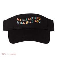 My Girlfriend Will Kill You Funny Boyfriend Dating Couples Visor thumb 0