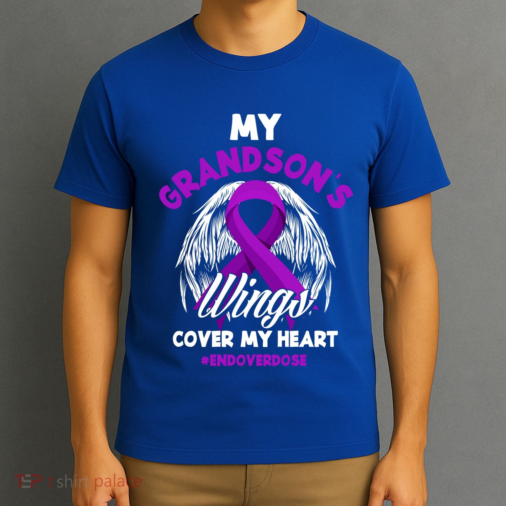 My Grandson's Wings Cover My Heart End Overdose Cool Gift T-Shirt