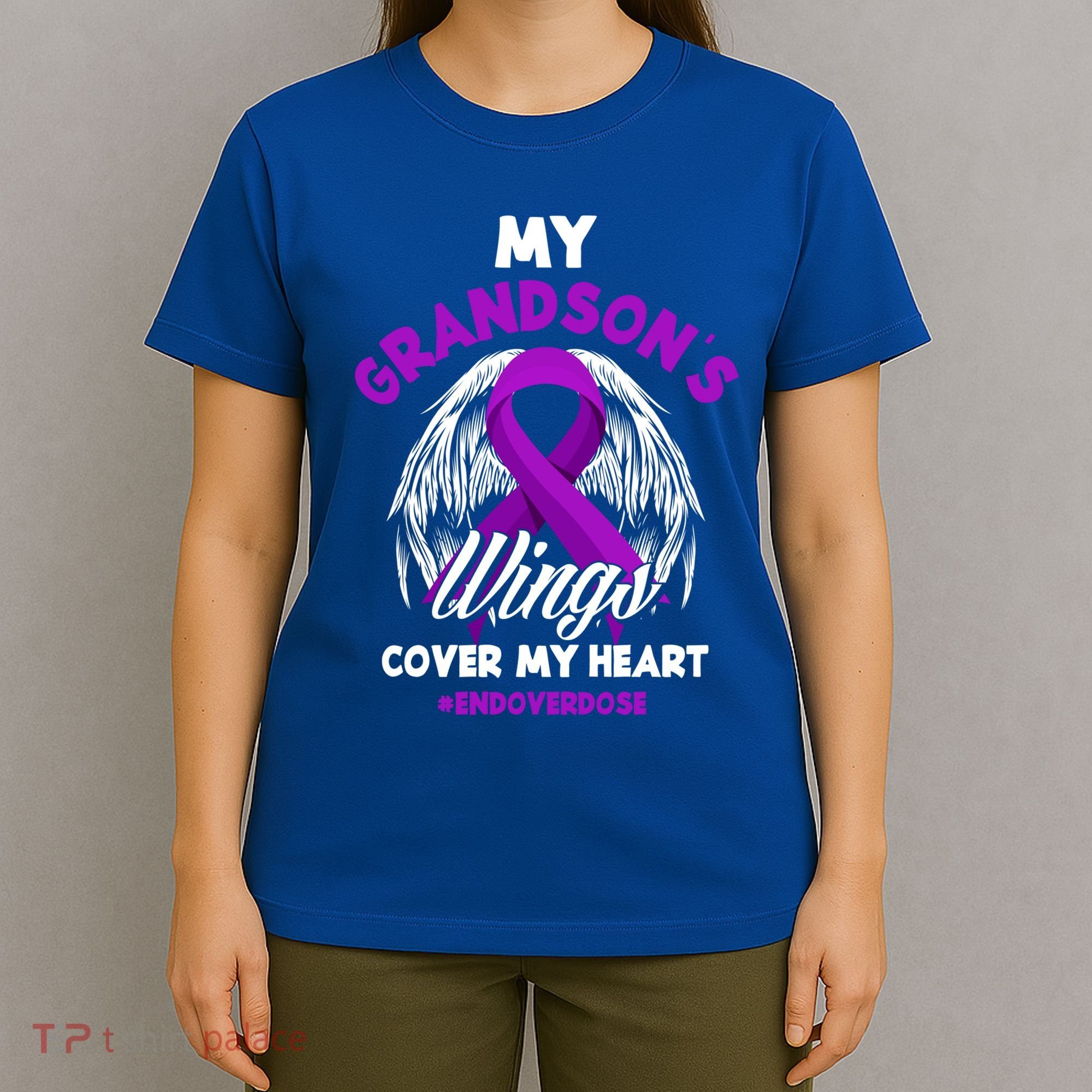 My Grandson's Wings Cover My Heart End Overdose Cool Gift T-Shirt