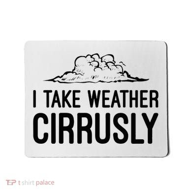 Meteorologist Gift Weather Meteorology Mousepad