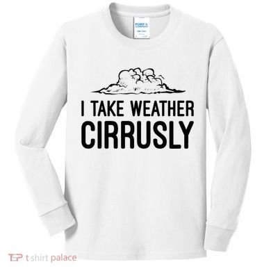 Meteorologist Gift Weather Meteorology Kids Long Sleeve Shirt