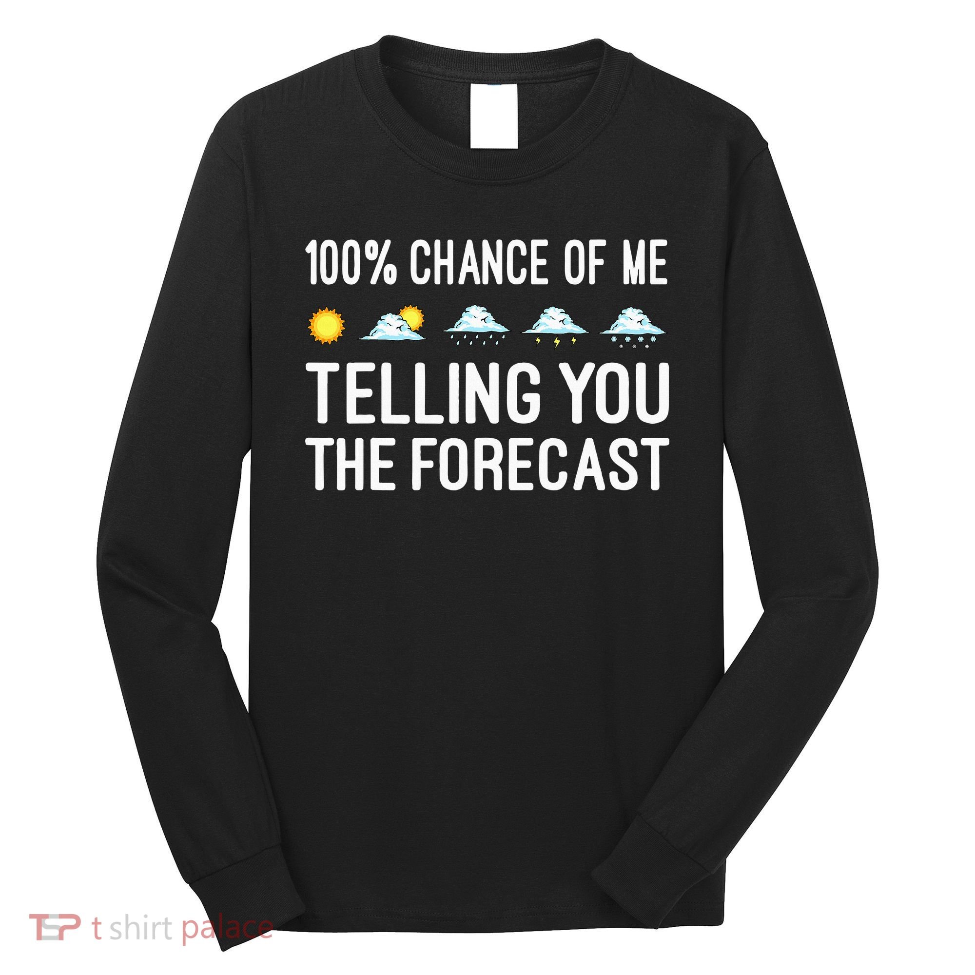 Meteorology Gift Weather Enthusiasts Cool Weatherman Long Sleeve Shirt