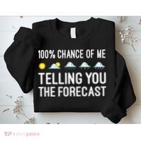 Meteorology Gift Weather Enthusiasts Cool Weatherman Sweatshirt thumb 2