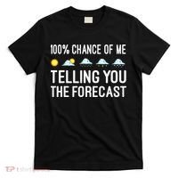 Meteorology Gift Weather Enthusiasts Cool Weatherman T-Shirt thumb 0
