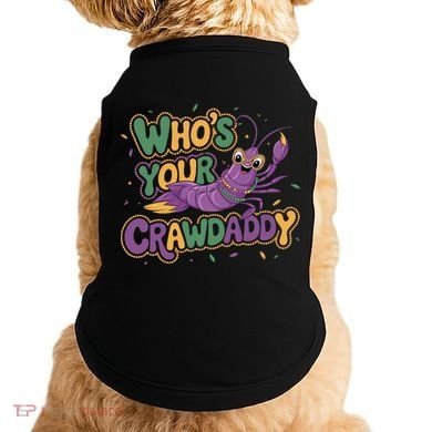 Mardi Gras WhoS Your Crawdaddy Fun Party Gift Doggie Tank