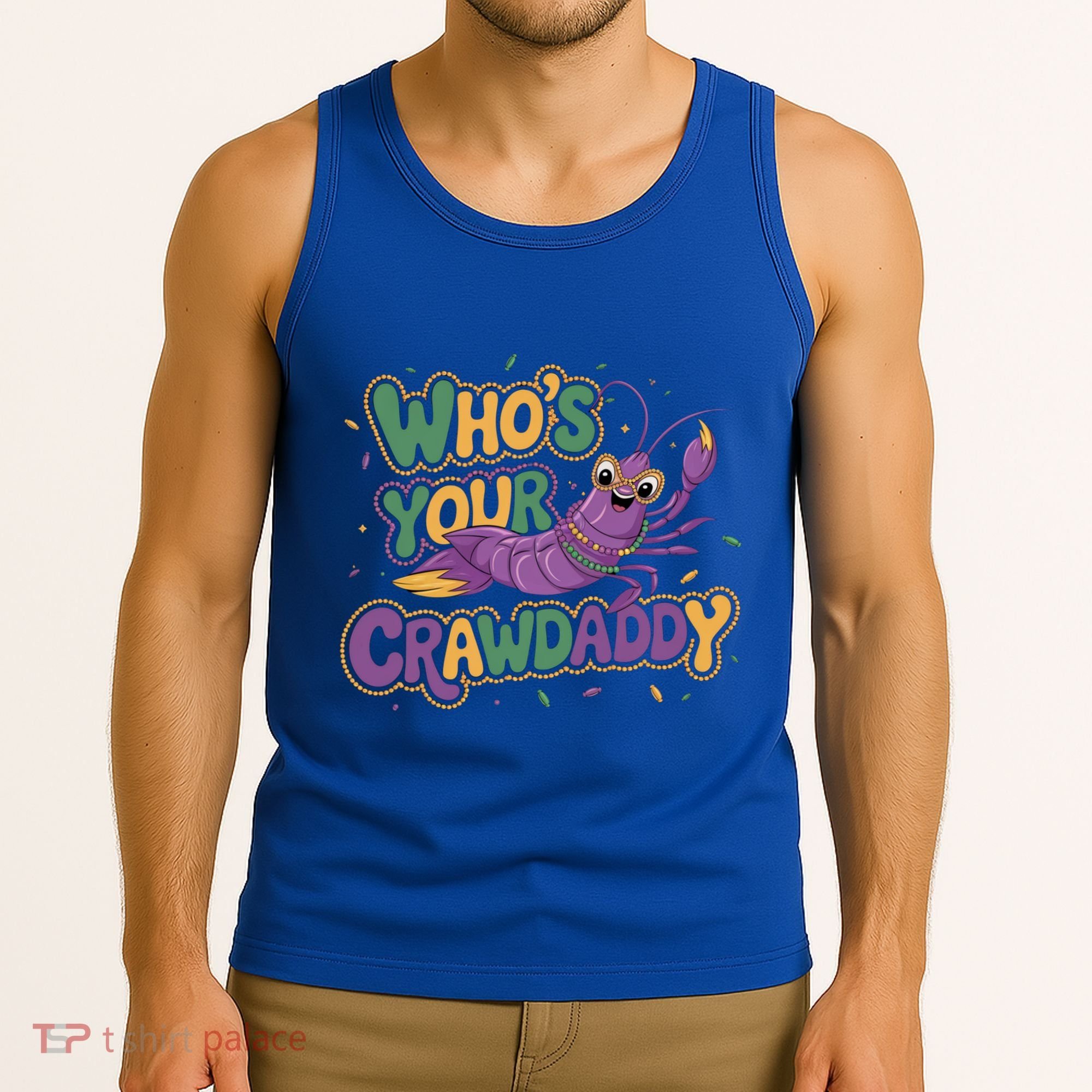 Mardi Gras WhoS Your Crawdaddy Fun Party Gift Tank Top