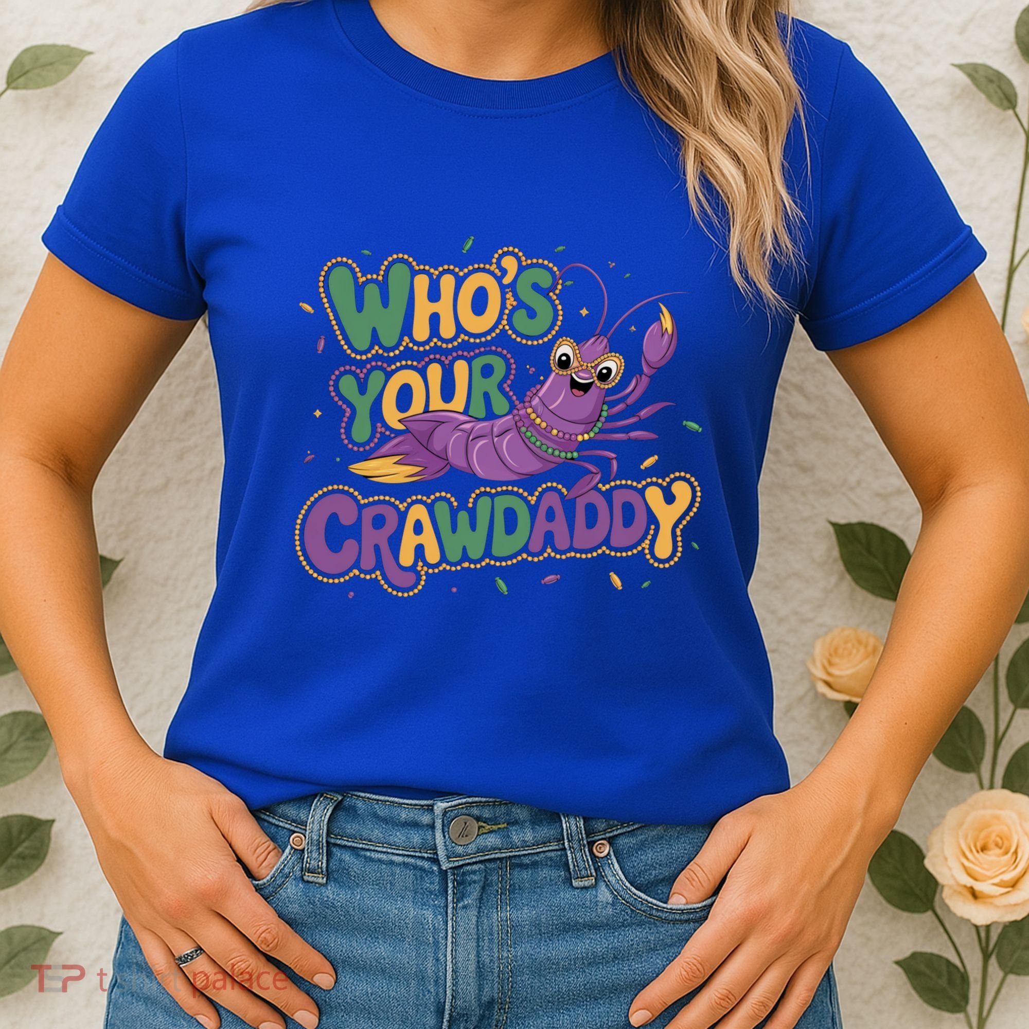 Mardi Gras WhoS Your Crawdaddy Fun Party Gift Women's T-Shirt