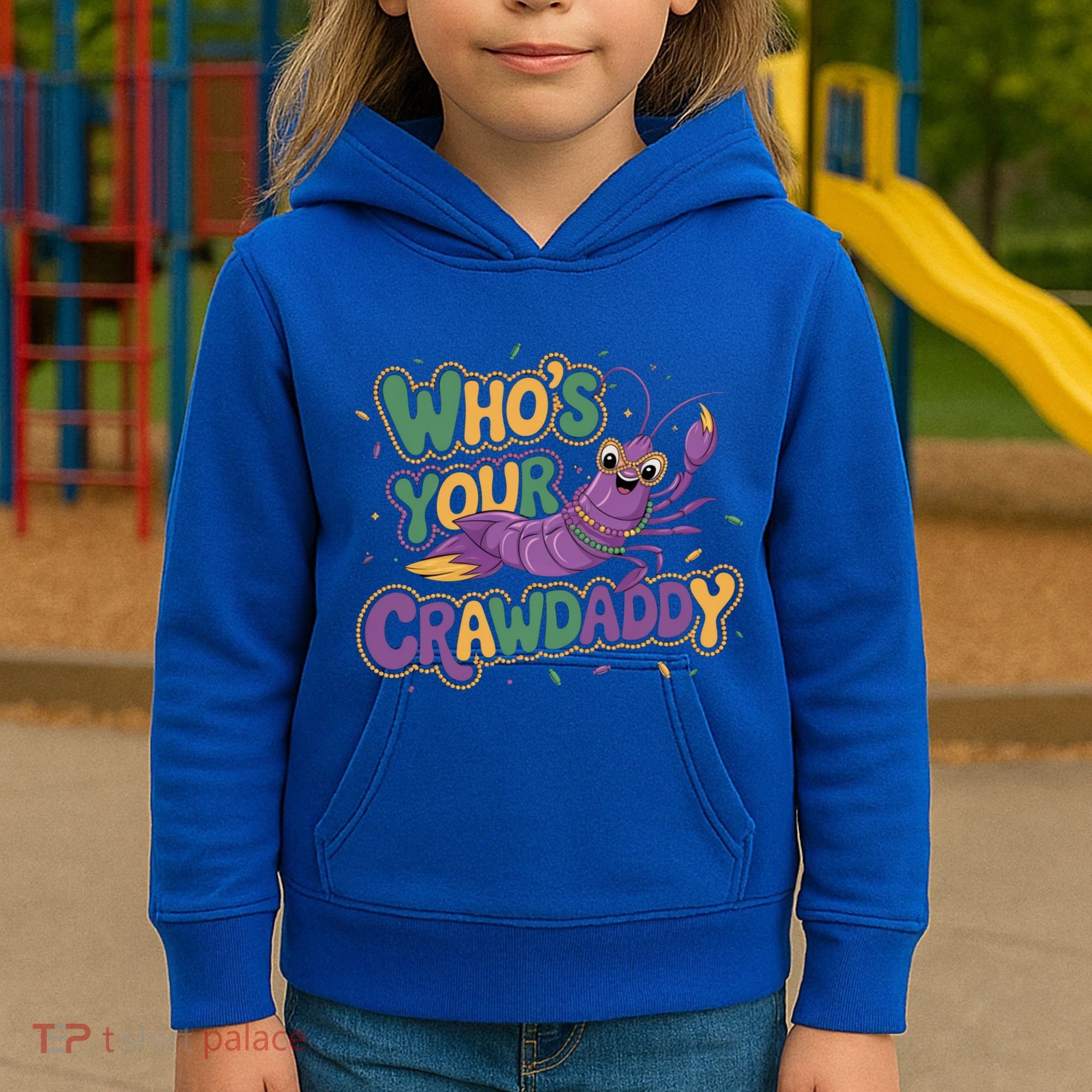 Mardi Gras WhoS Your Crawdaddy Fun Party Gift Kids Hoodie