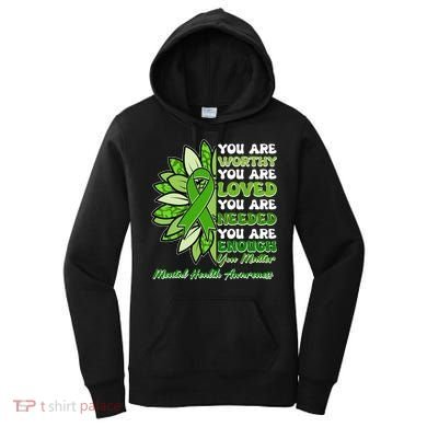 Mental Health Awareness You Matter Women's Hoodie