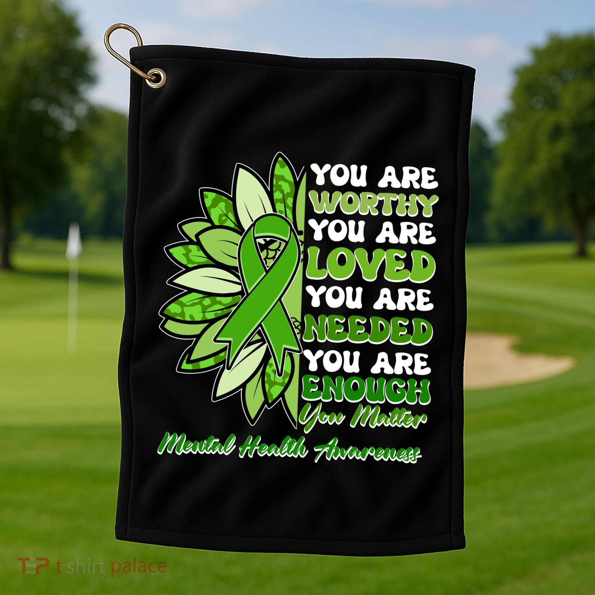 Mental Health Awareness You Matter Golf Towel