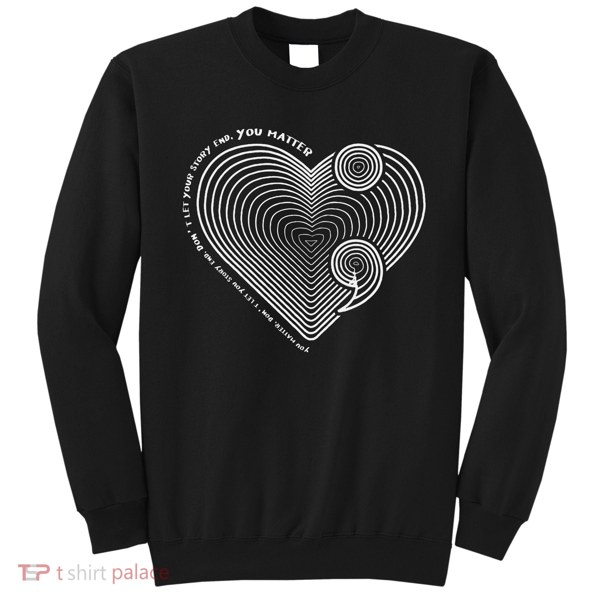 Mental Health Awareness Heart SemiColon Anti Suicide Sweatshirt