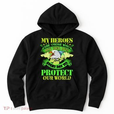 My Heroes Are Those Who Veteran Hoodie