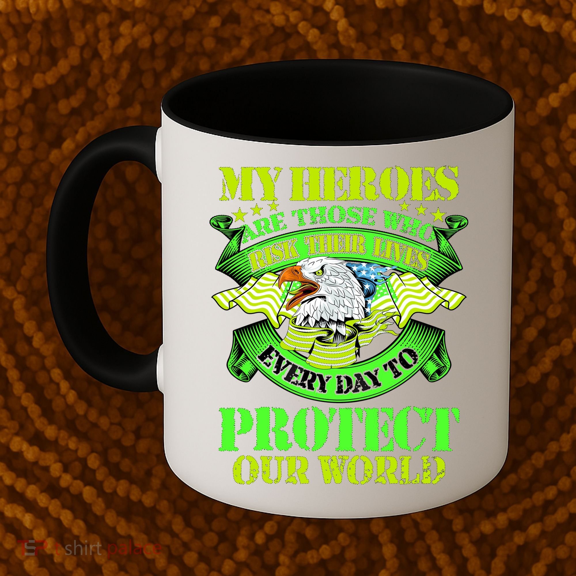 My Heroes Are Those Who Veteran Coffee Mug