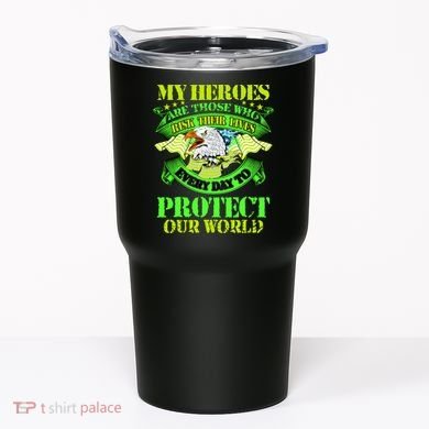 My Heroes Are Those Who Veteran Tumbler