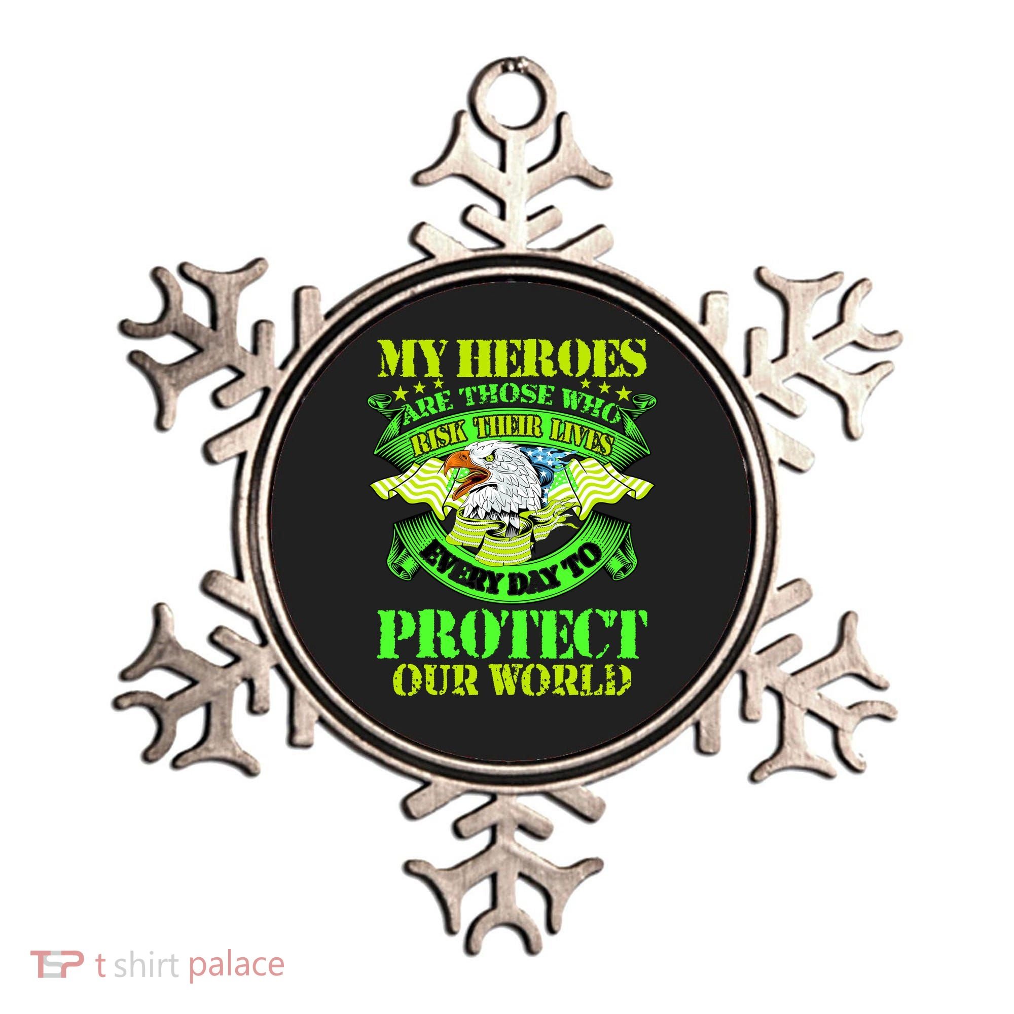 My Heroes Are Those Who Veteran Ornament