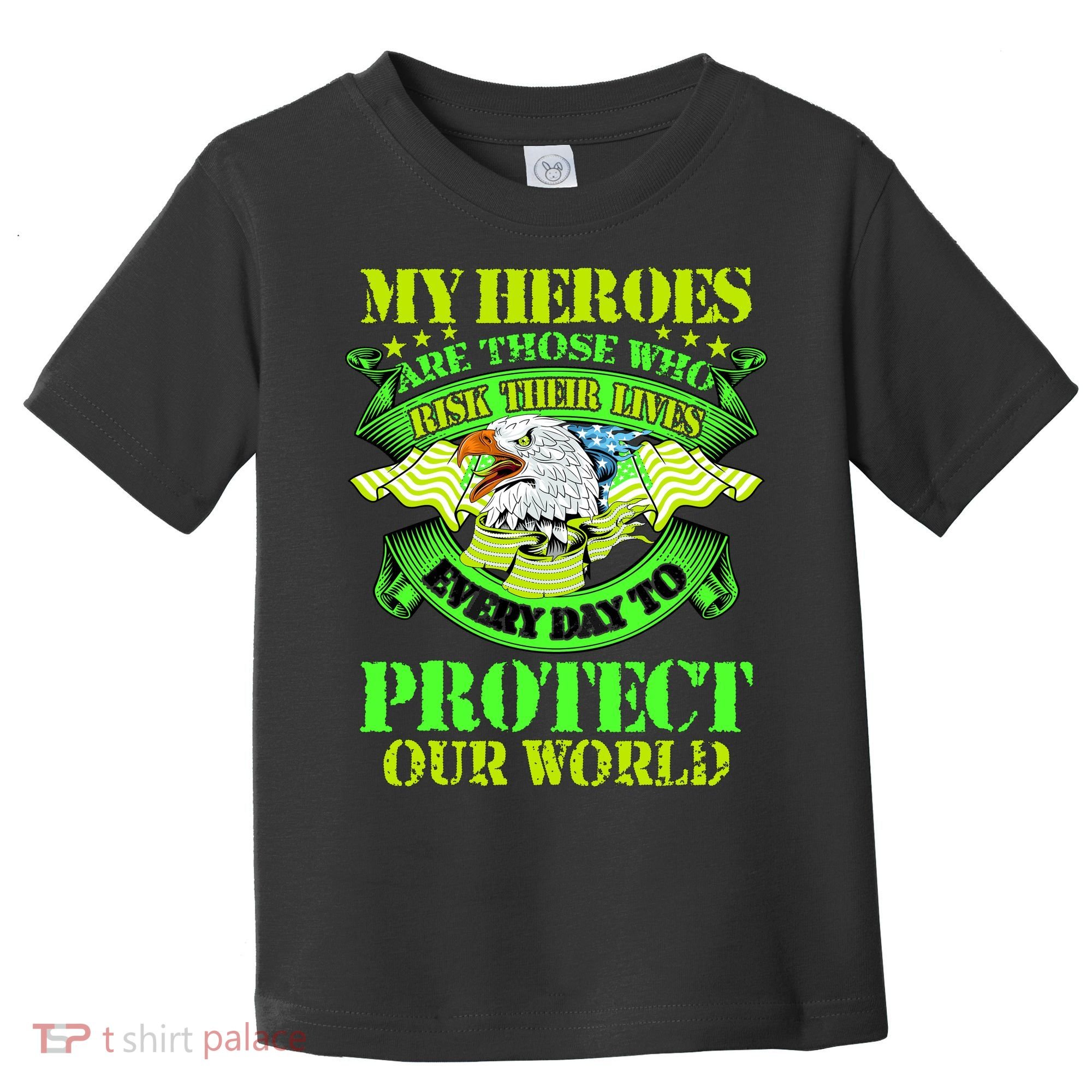 My Heroes Are Those Who Veteran Toddler T-Shirt