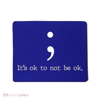 Mental Health Awareness Semicolon Mousepad