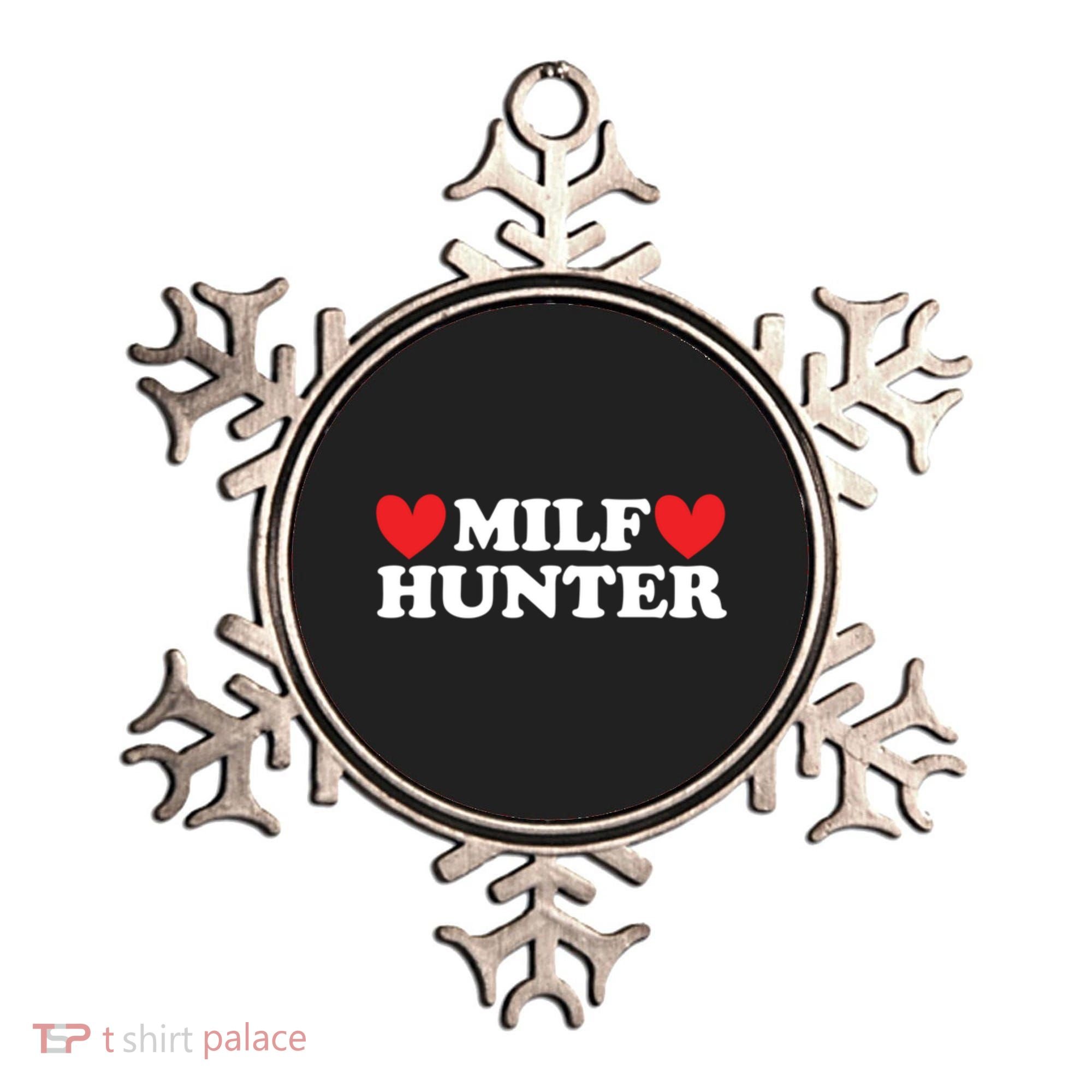 Milf Hunter A Funny Milf Lover Ornament
