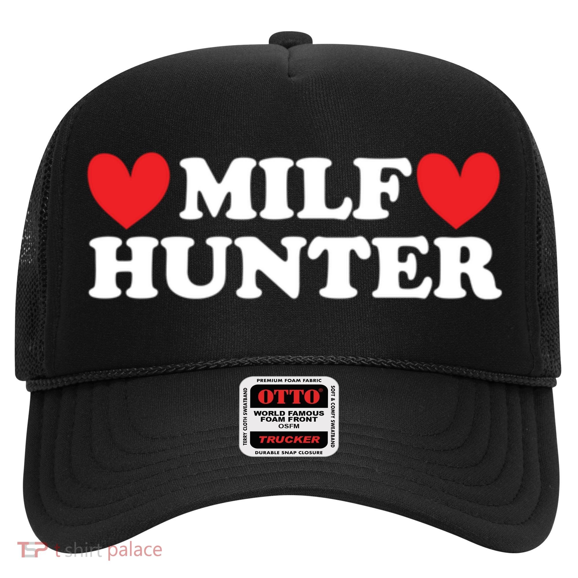 Milf Hunter A Funny Milf Lover Hat