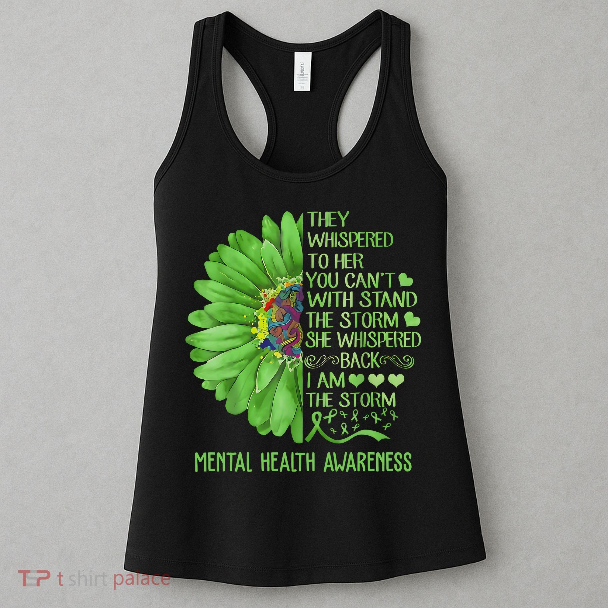 Mental Health Awareness Matters Sunflower I Am The Storm Women's Tank Top