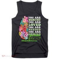 Mental Health Awareness , Positive, Motivational Quote Tank Top thumb 0