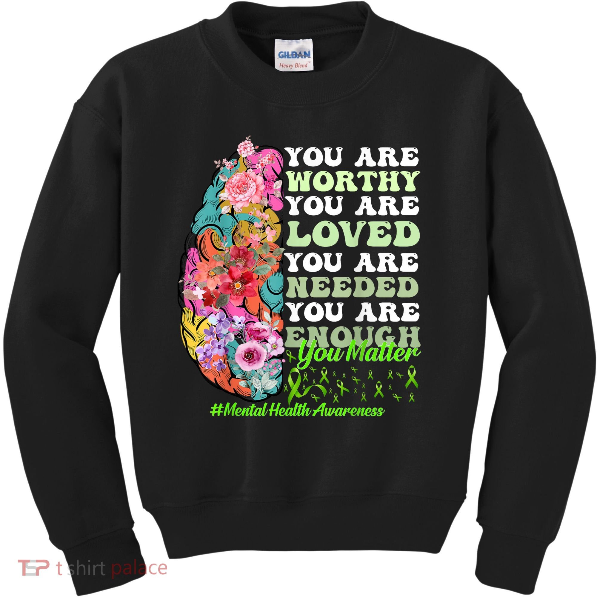 Mental Health Awareness , Positive, Motivational Quote Kids Sweatshirt