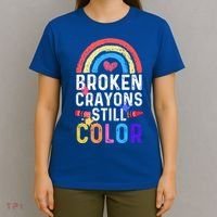 Mental Health Awareness Gift Broken Crayons Still Color Gift T-Shirt thumb 4