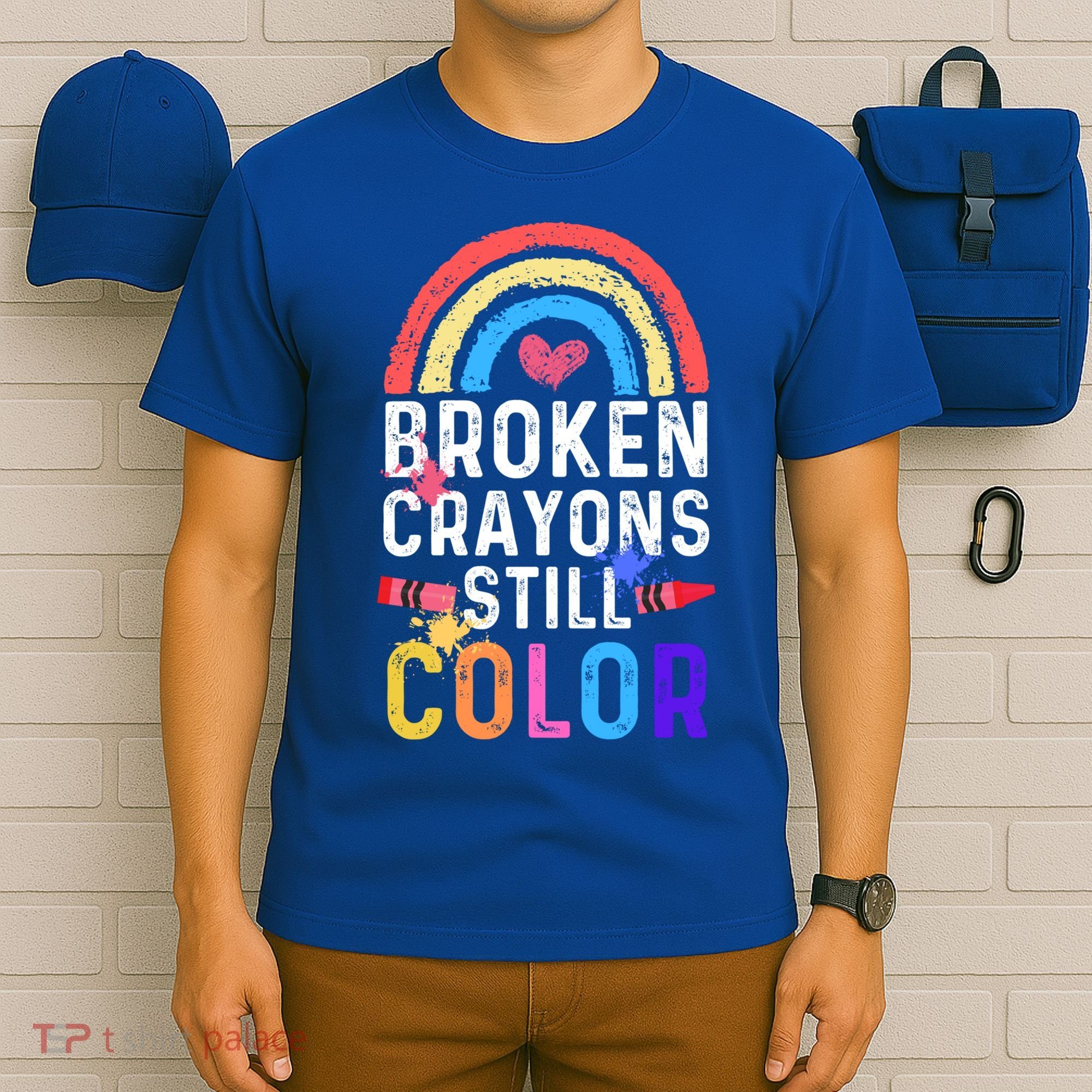 Mental Health Awareness Gift Broken Crayons Still Color Gift T-Shirt
