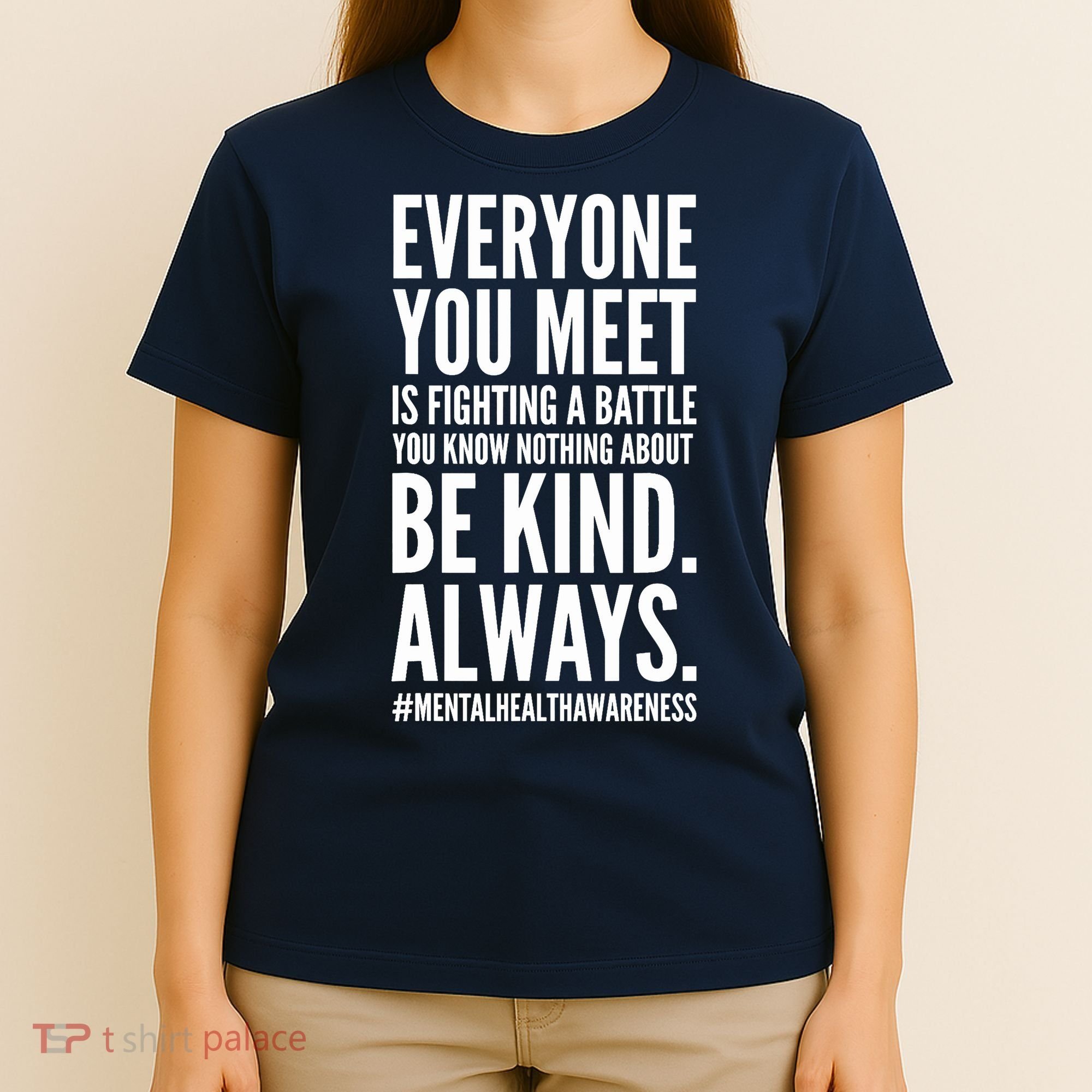 Mental Health Awareness Month End The Stigma Positive Quote T-Shirt