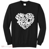Mental Health Awareness Mindfulness Mental Wellness Sweatshirt thumb 0