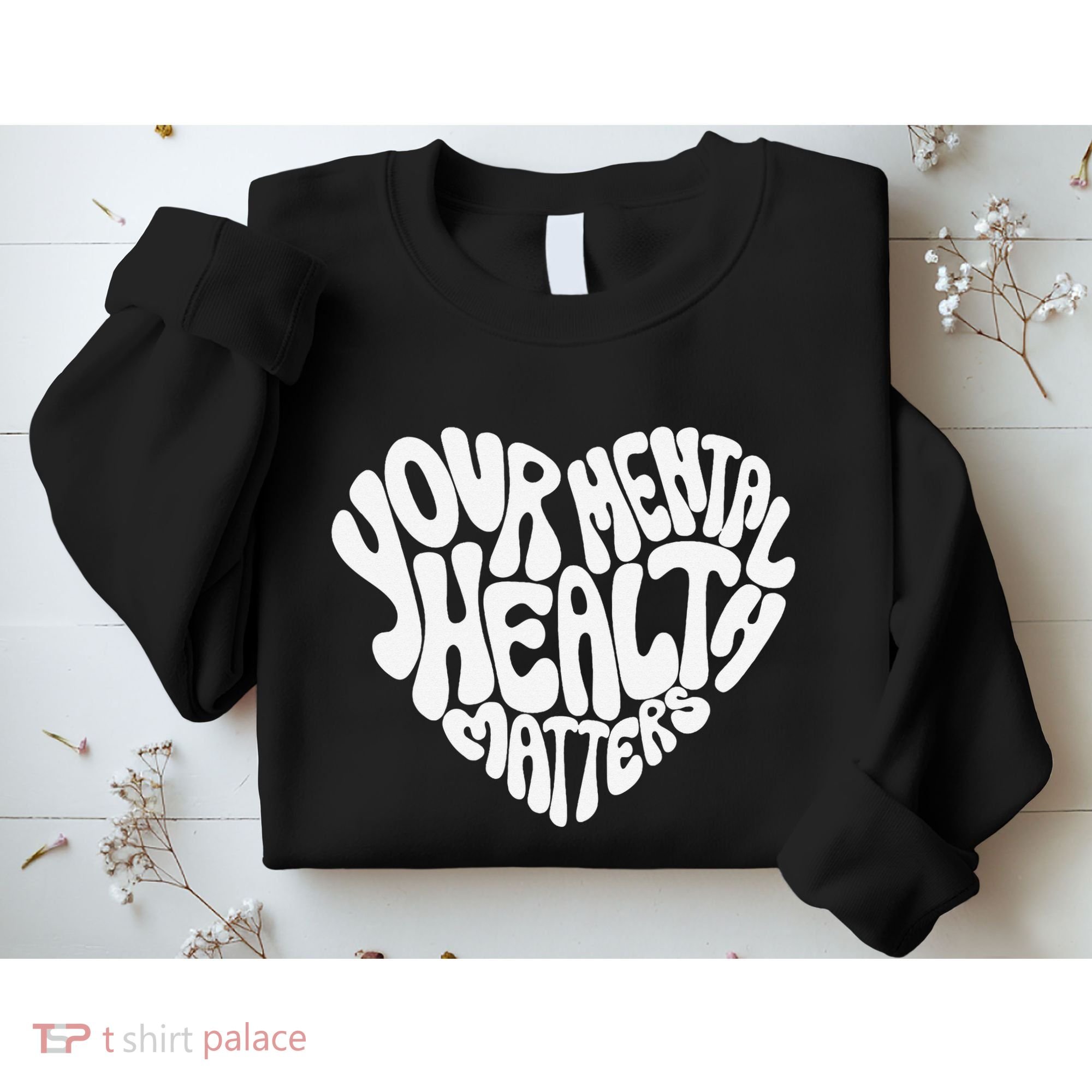 Mental Health Awareness Mindfulness Mental Wellness Sweatshirt