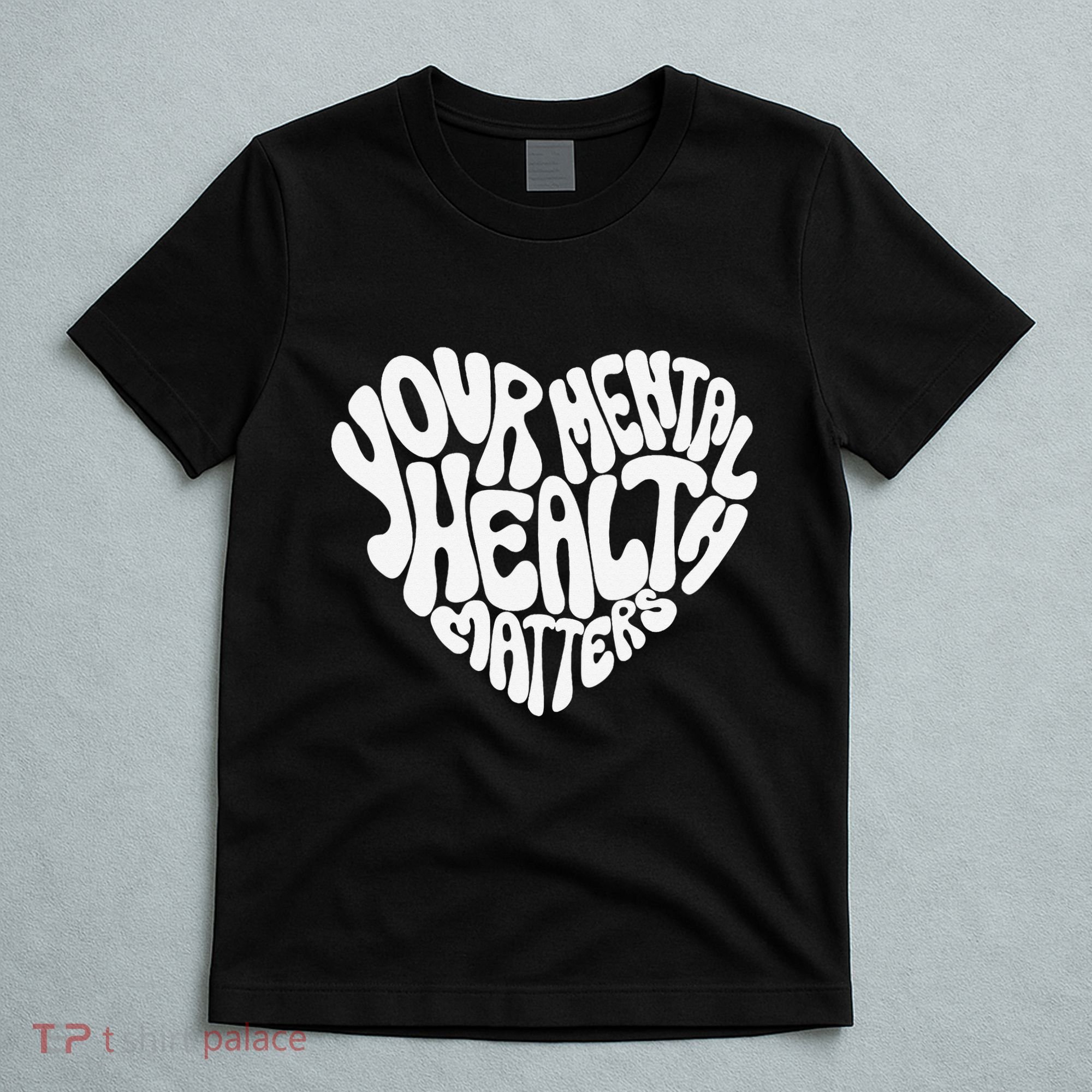Mental Health Awareness Mindfulness Mental Wellness T-Shirt