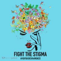 Mental Health Awareness Month Fight The Stigma Positive Gift T-Shirt thumb 6