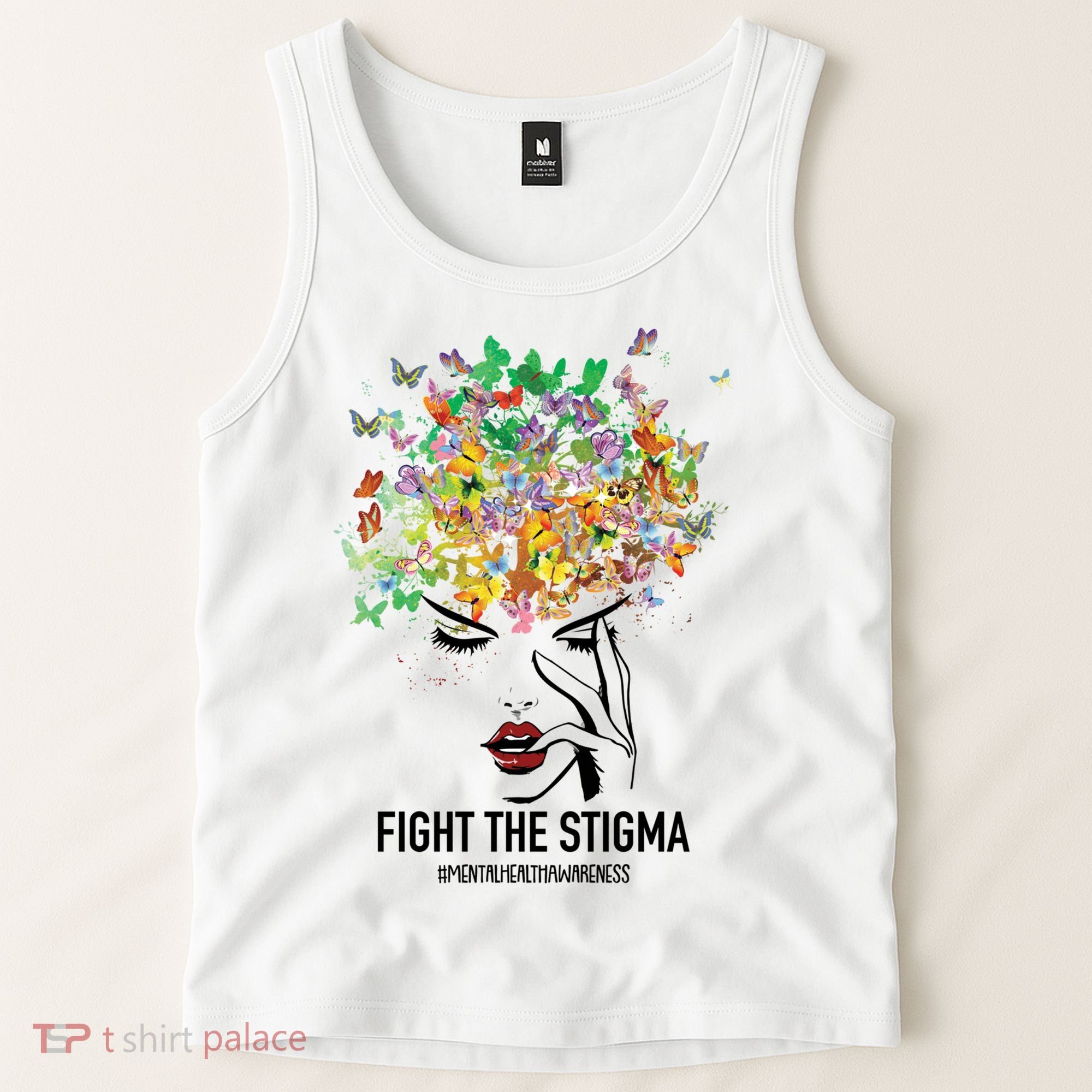 Mental Health Awareness Month Fight The Stigma Positive Gift Tank Top