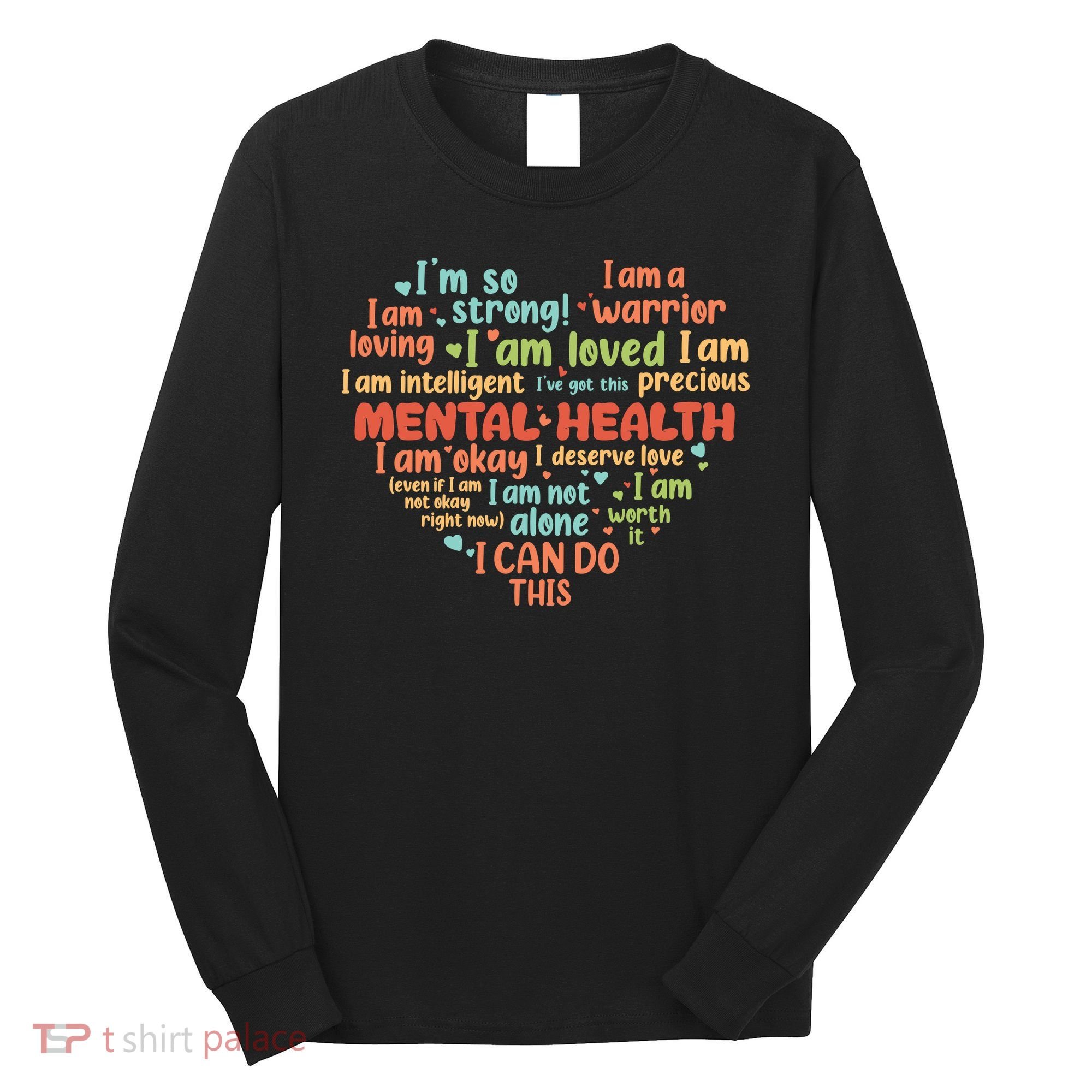 Mental Health Awareness Depression Long Sleeve Shirt