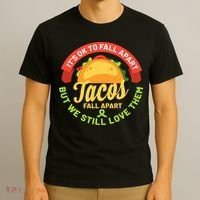Mental Health Awareness Month Funny Tacos Fall Apart Be Kind T-Shirt thumb 3