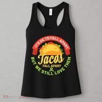 Mental Health Awareness Month Funny Tacos Fall Apart Be Kind Women's Tank Top thumb 3