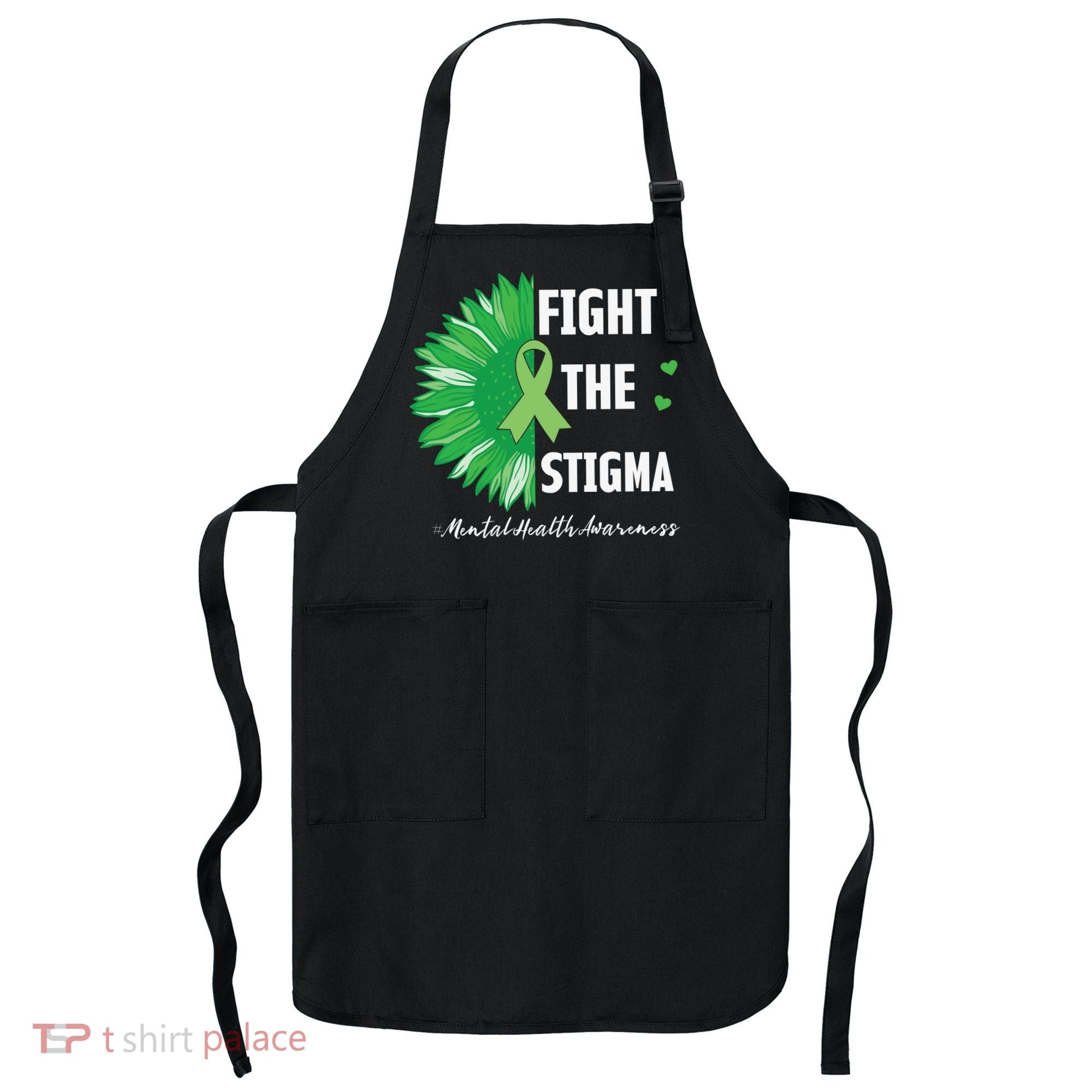 Mental Health Awareness Sunflower Fight The Stigma Apron