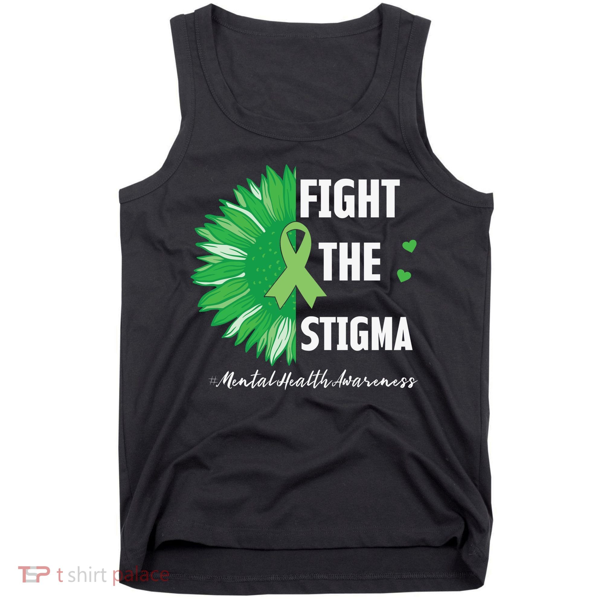 Mental Health Awareness Sunflower Fight The Stigma Tank Top