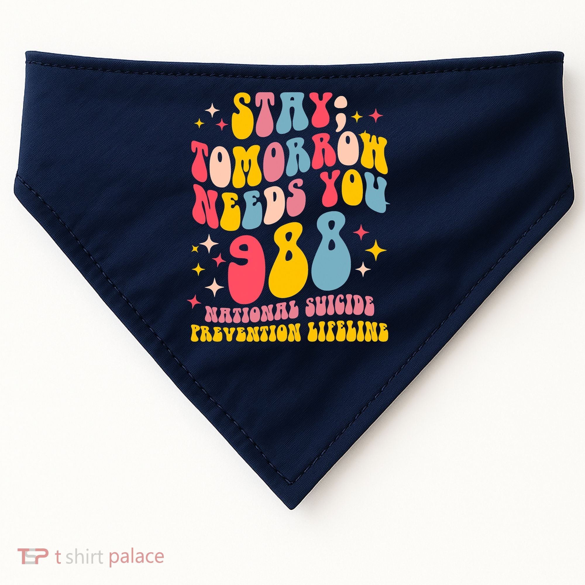 Mental Health Awareness Stay Tomorrow Needs You 988 USA-Made Doggie Bandana