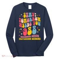 Mental Health Awareness Stay Tomorrow Needs You 988 Long Sleeve Shirt thumb 0