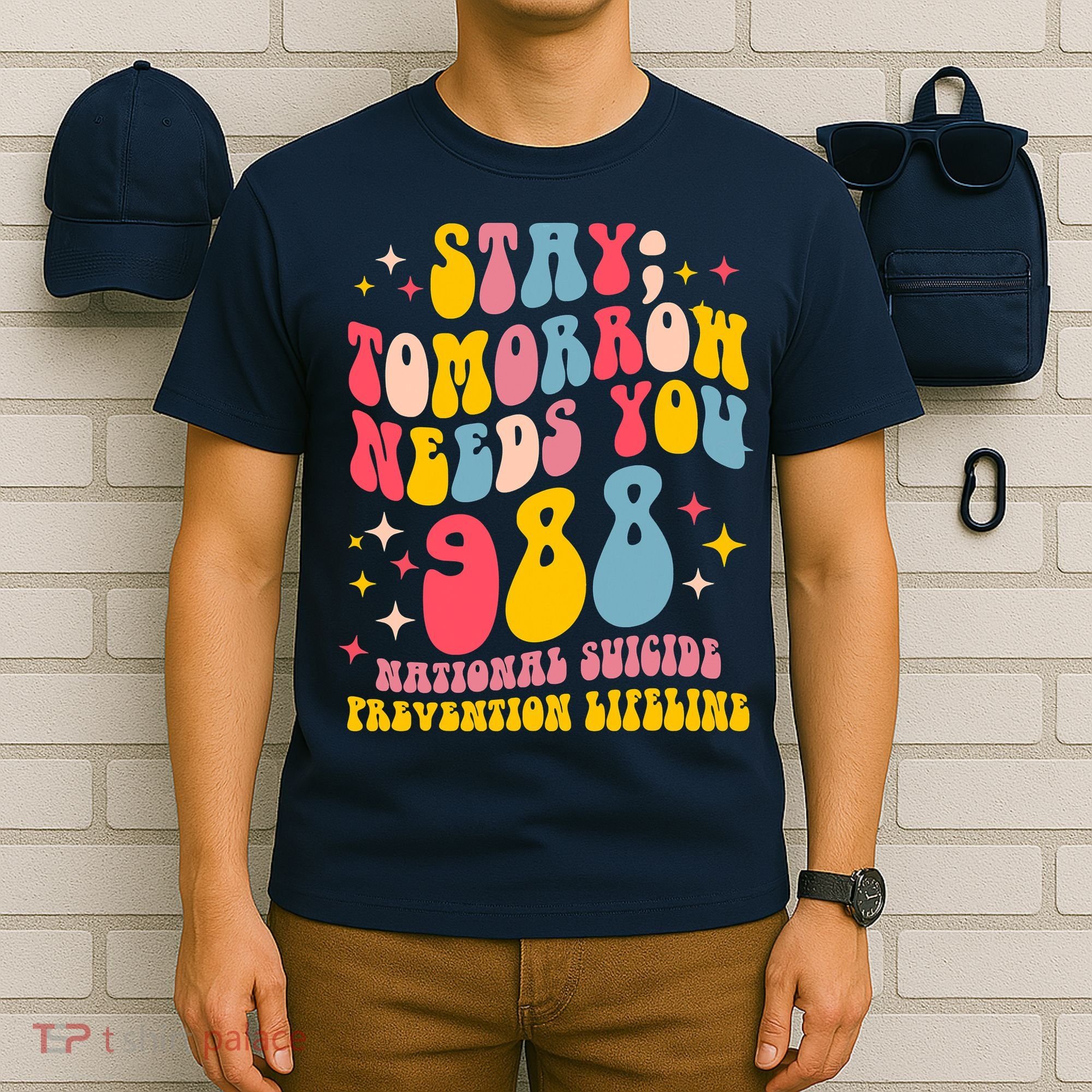 Mental Health Awareness Stay Tomorrow Needs You 988 T-Shirt